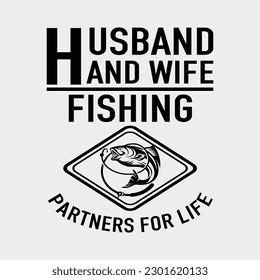Fishing Partners For Life T Shirt, Husband And Wife
