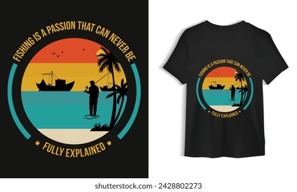 Fishing is a passion that can never be fully explained Black T shirt