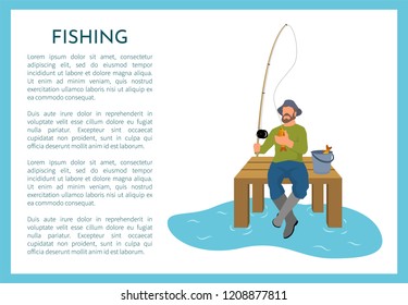 Fishing poster with fisherman holding rod sitting on wooden pier. Fishery hunter with text sample and person with bucket and caught fish animal vector