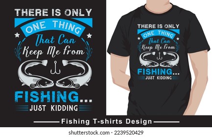 Fishing Quote Typhography vector t-shirt design template.  Vector graphic, typographic poster or t-shirt.