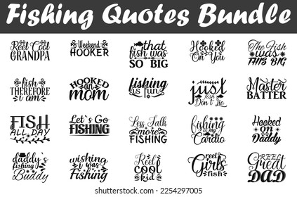 Fishing Quotes Bundle, Saying about Fishing, Fishing cut files, Fishing cut files Bundle of  SVG eps Files for Cutting Machines Cameo Cricut,