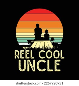 Fishing Reel Cool Uncle funny t-shirt design