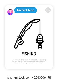 Fishing rod with fish on hook thin line icon. Modern vector illustration.