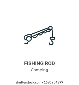 Fishing rod outline vector icon. Thin line black fishing rod icon, flat vector simple element illustration from editable camping concept isolated on white background