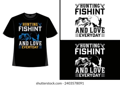 Fishing shirt, vintage fishing t-shirt, typography fishing t-shirt, fishing quote t-shirt, fish man, fish lover, vector illustration, trendy.