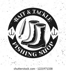 Fishing shop vector round emblem or badge with boots isolated on white background with removable grunge texture