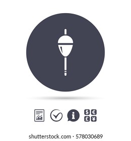 Fishing sign icon. Float bobber symbol. Fishing tackle. Report document, information and check tick icons. Currency exchange. Vector