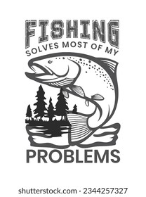 Fishing solves most of my problems, Fishing T-shirt Design, Fishing tee, Fish artwork