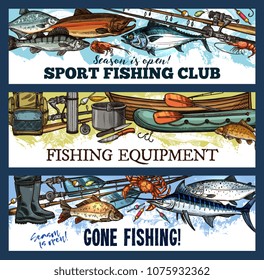 Fishing sport club sketch banners of fishing equipment. Vector design of fish catch trout, marlin or pike, fisherman inflatable boat and fisher rod, rubber wader boots or tackles and baits