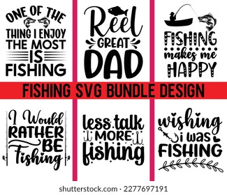 Fishing Svg Bundle Design,Fishing Silhouette,Hooker Svg,Fishing Quotes SVG Cut Files Designs Bundle,Fishing quotes t shirt designs, Saying about Fishing