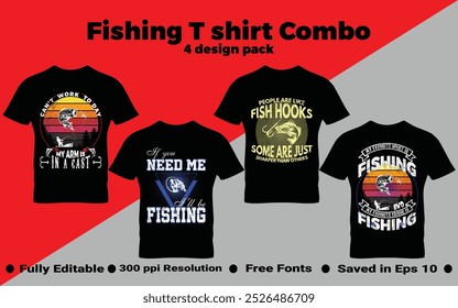 Fishing t shirt combo four designs pack , 4 designs vintage fishing t-shirt, typography quotes design for fishing lover vector illustration saved in EPS 10