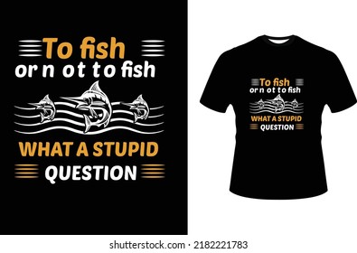 Fishing T Shirt -  Fishing Cool T Shirts Design