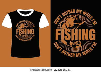 It's fishing T shirt design. It's hunting t shirt design.