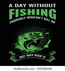 Fishing t shirt design for fishing lovers