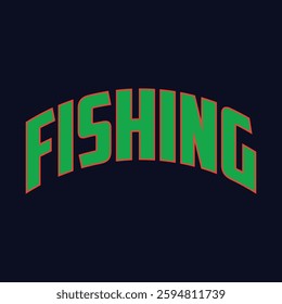 Fishing – FISHING T – Shirt Design, Printable Sublimation Design..The Best Fishing T-shirt Image Vector.Typography Fishing Tees.