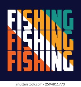 Fishing – FISHING T – Shirt Design, Printable Sublimation Design..The Best Fishing T-shirt Image Vector.Typography Fishing Tees.