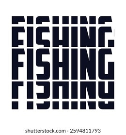 Fishing – FISHING T – Shirt Design, Printable Sublimation Design..The Best Fishing T-shirt Image Vector.Typography Fishing Tees.