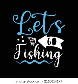 Fishing T Shirt Design Template Vector.Good for fishing t-shirt.fisherman, fish vector, vintage fishing emblems, fishing labels, badges