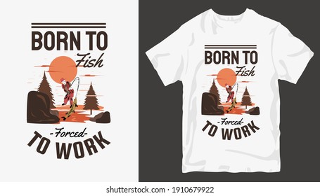 Fishing t shirt design vector. T-shirt design for print. t shirt design for fishing. Fishing silhouette. cool outdoor t shirt designs. Graphic tee shirt design sublimation