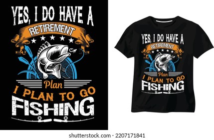 Fishing T shirt design vector illustration, Poster, Trendy T-shirt, typography vintage