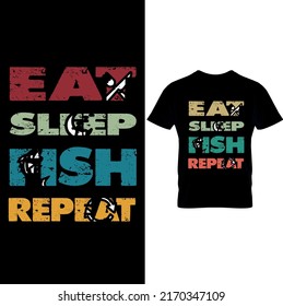  Fishing T Shirt Eat Sleep Fish Repeat – Fishing T Shirt Design, Printable Sublimation Design.The Best Fishing T-shirt Image Vector.Typography Fishing Tees.. 