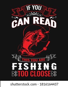 Fishing T Shirt for fisherman, American fisherman and fisherman any country of the world.