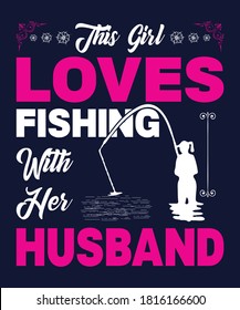 Fishing t shirt for girl, woman, women for any country of the world.