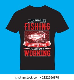 Fishing t shirts design. Vector Art graphic. typographic poster or t-shirt Design