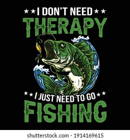 Fishing Therapy t shirt quotes design  vector illustration