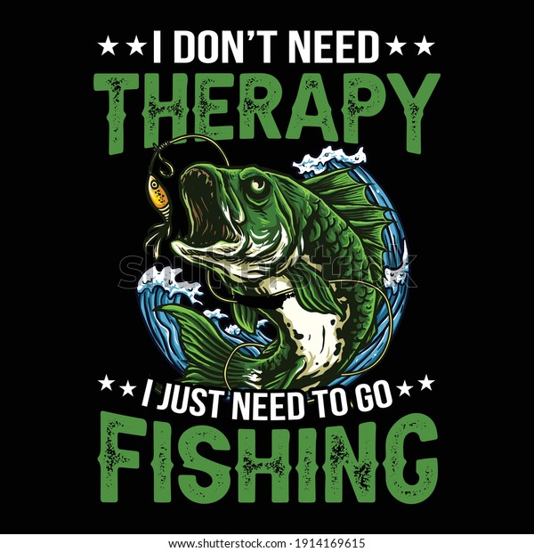 Fishing Therapy T Shirt Quotes Design Stock Vector (Royalty Free ...