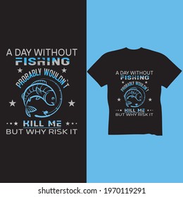 Fishing T-shirt Design T-shirt Fishing