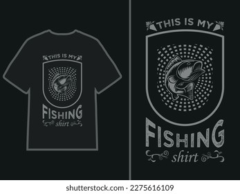 It is a fishing t-shirt design.