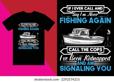 Fishing t-shirt design, custom t-shirt design, t-shirt design