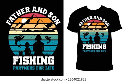Fishing T-shirt Design. Father and son fishing partners for life. Vector graphic, typographic t-shirt vector illustration, Poster, Trendy T-shirt, and poster.
