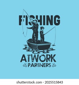 Fishing t-shirt design fishing lover dad and son partner for life