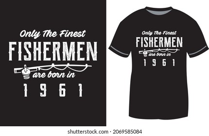 Fishing T-shirt Design for Fishing Lovers in Illustrations.