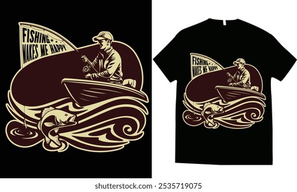 Fishing tshirt design, fishing makes me happy