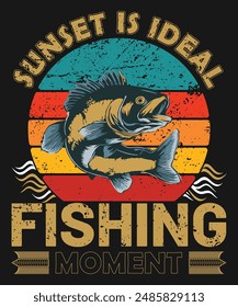 Fishing t-shirt design, sunset is ideal fishing moment