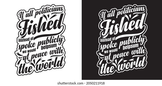 Fishing tshirt design, t shirt design , vector tshirt 