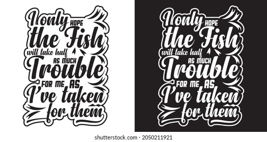 Fishing tshirt design, t shirt design , vector tshirt 