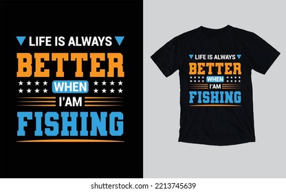 Fishing t-shirt design, Typography fishing t-shirt
