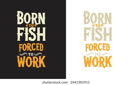 Fishing t-shirt design vector bundle, Fishing t-shirt collection, fish lover, vector illustration, trendy fishing t-shirts. Unique Fishing t shirt design 
