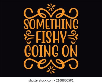 Fishing  t-shirt design vector file