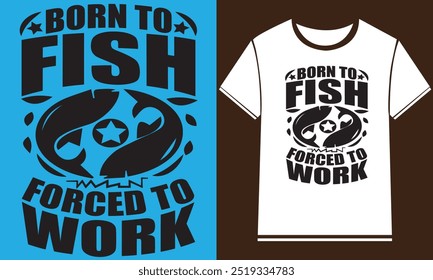  Fishing T-Shirt Design,New Fishing t shirt design, typography, vector design template,
      typography custom Fishing t shirt design ,motivational typography t-shirt design, Positive quotes         