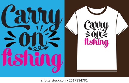  Fishing T-Shirt Design,New Fishing t shirt design, typography, vector design template,
      typography custom Fishing t shirt design ,motivational typography t-shirt design, Positive quotes         