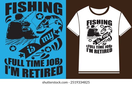  Fishing T-Shirt Design,New Fishing t shirt design, typography, vector design template,
      typography custom Fishing t shirt design ,motivational typography t-shirt design, Positive quotes         