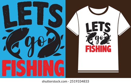  Fishing T-Shirt Design,New Fishing t shirt design, typography, vector design template,
      typography custom Fishing t shirt design ,motivational typography t-shirt design, Positive quotes         