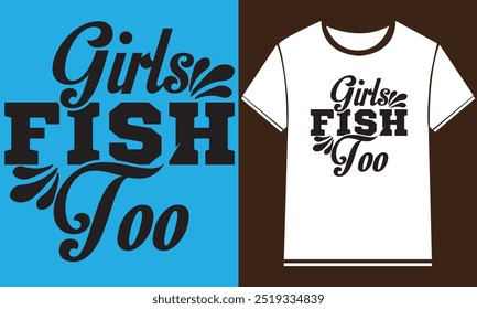  Fishing T-Shirt Design,New Fishing t shirt design, typography, vector design template,
      typography custom Fishing t shirt design ,motivational typography t-shirt design, Positive quotes         