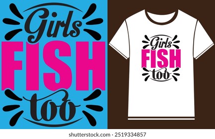  Fishing T-Shirt Design,New Fishing t shirt design, typography, vector design template,
      typography custom Fishing t shirt design ,motivational typography t-shirt design, Positive quotes         