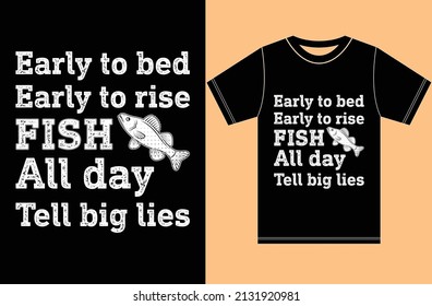 Fishing T-shirt Design.Typography Vector Shirt.